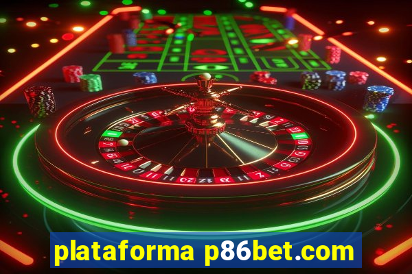 plataforma p86bet.com